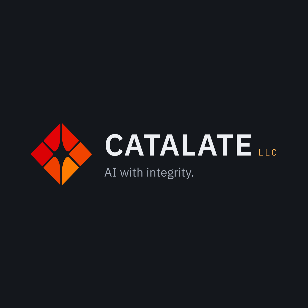 Catalate LLC — AI with integrity.